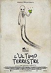 Ultimo Terrestre, L' (2011) Poster