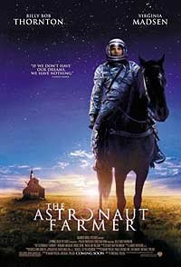 Astronaut Farmer, The (2006) Movie Poster