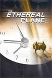 Ethereal Plane, The (2005) Poster