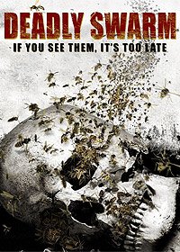 Deadly Swarm (2003) Movie Poster