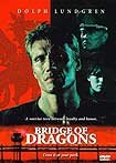 Bridge of Dragons (1999) Poster
