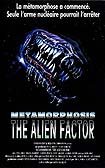 Metamorphosis: The Alien Factor (1990) Poster