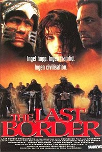 Last Border - Viimeisellä Rajalla, The (1993) Movie Poster