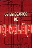 Emissários de Khalom, Os (1988) Poster