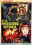 2+5: Missione Hydra (1966) Poster