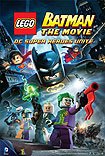 LEGO Batman: The Movie - DC Super Heroes Unite (2013)