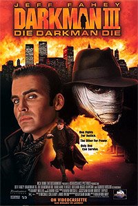 Darkman III: Die Darkman Die (1996) Movie Poster