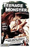 Teenage Monster (1958)