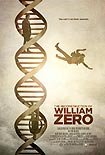The Reconstruction of William Zero (2014) Poster