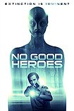 No Good Heroes (2016) Poster