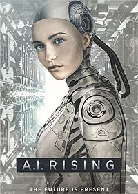 A.I. Rising (2018) Movie Poster
