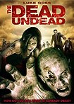 Dead Undead, The (2010) Poster