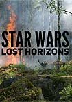 Star Wars: Lost Horizons (2018) Poster