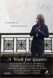 Wish for Giants, A (2018) Poster