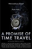 Promise of Time Travel, A (2016)