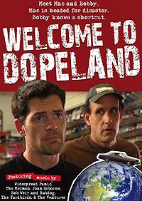 Welcome To Dopeland (2011) Movie Poster