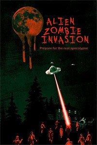 Alien Zombie Invasion (2011) Movie Poster