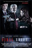 Final Shift, The (2012) Poster