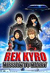 Rex Kyro: Mission to Marry (2010)