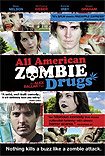 All American Zombie Drugs (2010) Poster