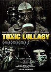 Toxic Lullaby (2010) Poster