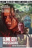 Slime City Massacre (2010) Poster