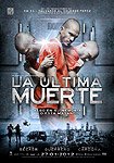 Última Muerte, La (2011) Poster