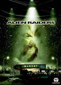 Alien Raiders (2008) Movie Poster