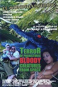 Terror of Prehistoric Bloody Monster from Space (1998) Movie Poster