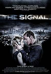 Signal, The (2007) Movie Poster