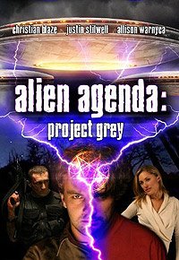 Alien Agenda: Project Grey (2007) Movie Poster