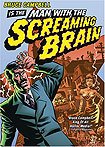 Man With the Screaming Brain (2005)