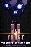 Red Toast II: The Search for More Money (2015)