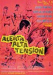 Alerta, Alta Tension (1969) Poster