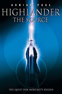 Highlander: The Source (2007) Movie Poster