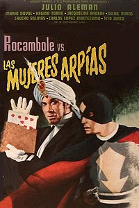 Rocambole contra las Mujeres Arpías (1967) Movie Poster