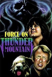 Force on Thunder Mountain, The (1978) Movie Poster