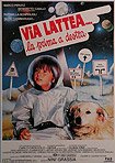 Via Lattea... La Prima a Destra (1989) Poster
