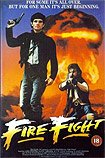 Fire Fight (1988) Poster