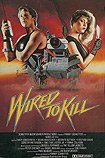 Wired to Kill (1986)
