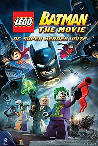 LEGO Batman: The Movie - DC Super Heroes Unite (2013) Movie Poster
