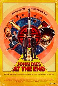 John Dies at the End (2012) Movie Poster