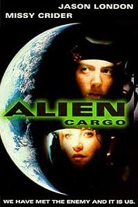 Alien Cargo (1999) Movie Poster
