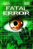 Fatal Error (1999) Poster