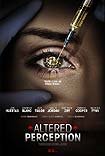 Altered Perception (2017) Poster