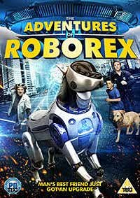 Adventures of RoboRex, The (2014) Movie Poster