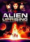 Alien Uprising (2008)