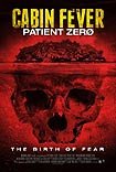 Cabin Fever: Patient Zero (2014) Poster