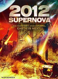 2012: Supernova (2009) Movie Poster