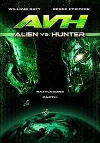 AVH: Alien vs. Hunter (2007) Movie Poster